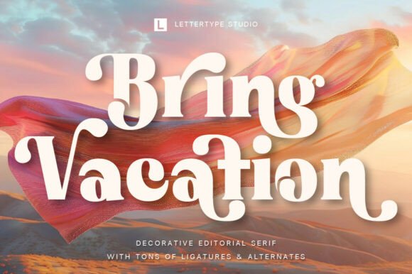 Bring Vacation Font for Boutique Branding
