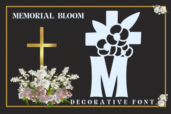 Memorial Bloom: A Decorative Font for Marketers
