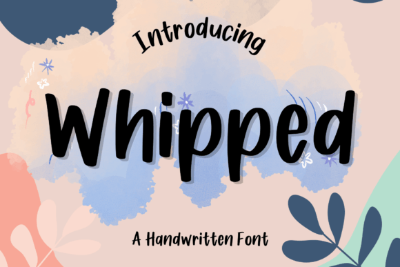 Whipped Font Review for Social Campaigns